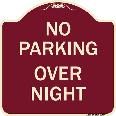 Signmission No Parking Overnight Parking Heavy-Gauge Aluminum Architectural Sign, 18" x 18", BU-1818-23680 A-DES-BU-1818-23680